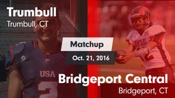 Matchup: Trumbull vs. Bridgeport Central  2016
