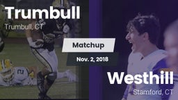 Matchup: Trumbull vs. Westhill  2018