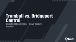 Trumbull football highlights Trumbull vs. Bridgeport Central