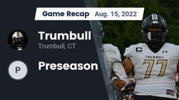 Recap: Trumbull  vs. Preseason 2022