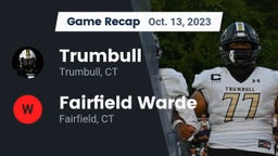 Recap: Trumbull  vs. Fairfield Warde  2023