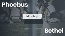 Matchup: Phoebus vs. Bethel  2016