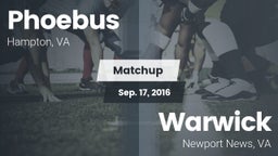 Matchup: Phoebus vs. Warwick  2016