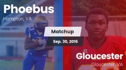Matchup: Phoebus vs. Gloucester  2016