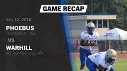 Recap: Phoebus  vs. Warhill  2016