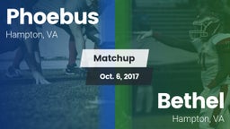 Matchup: Phoebus vs. Bethel  2017