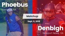 Matchup: Phoebus vs. Denbigh  2018