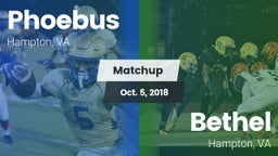 Matchup: Phoebus vs. Bethel  2018