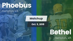 Matchup: Phoebus vs. Bethel  2018