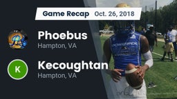 Recap: Phoebus  vs. Kecoughtan  2018