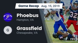 Recap: Phoebus  vs. Grassfield  2019