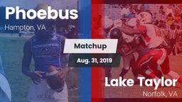 Matchup: Phoebus vs. Lake Taylor  2019