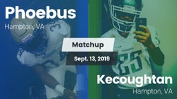 Matchup: Phoebus vs. Kecoughtan  2019