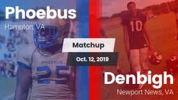 Matchup: Phoebus vs. Denbigh  2019