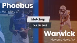 Matchup: Phoebus vs. Warwick  2019