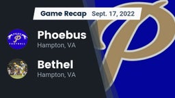 Recap: Phoebus  vs. Bethel  2022