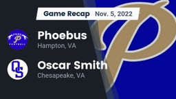 Recap: Phoebus  vs. Oscar Smith  2022