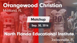 Matchup: Orangewood Christian vs. North Florida Educational Institute  2016