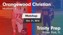 Matchup: Orangewood Christian vs. Trinity Prep  2016