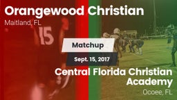 Matchup: Orangewood Christian vs. Central Florida Christian Academy  2017