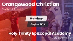 Matchup: Orangewood Christian vs. Holy Trinity Episcopal Academy 2019