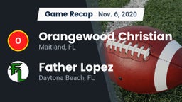 Recap: Orangewood Christian  vs. Father Lopez  2020