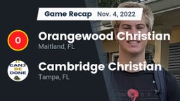 Recap: Orangewood Christian  vs. Cambridge Christian  2022