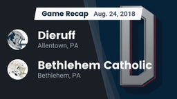 Recap: Dieruff  vs. Bethlehem Catholic  2018