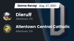 Recap: Dieruff  vs. Allentown Central Catholic  2021