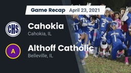 Recap: Cahokia  vs. Althoff Catholic  2021