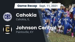 Recap: Cahokia  vs. Johnson Central  2021