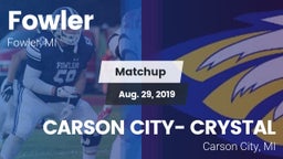 Matchup: Fowler vs. CARSON CITY- CRYSTAL  2019