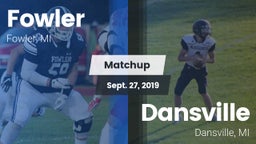 Matchup: Fowler vs. Dansville  2019