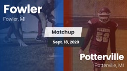 Matchup: Fowler vs. Potterville  2020