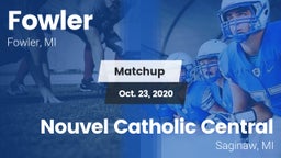 Matchup: Fowler vs. Nouvel Catholic Central  2020