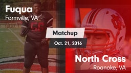 Matchup: Fuqua vs. North Cross  2016