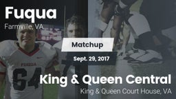 Matchup: Fuqua vs. King & Queen Central  2017
