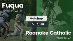 Matchup: Fuqua vs. Roanoke Catholic  2017