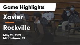 Xavier  vs Rockville  Game Highlights - May 28, 2024