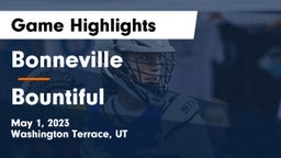 Bonneville  vs Bountiful  Game Highlights - May 1, 2023