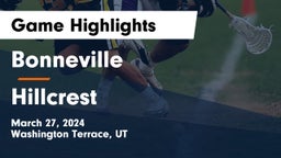 Bonneville  vs Hillcrest   Game Highlights - March 27, 2024