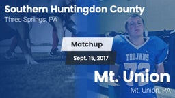 Matchup: Southern Huntingdon  vs. Mt. Union  2017