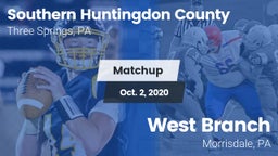 Matchup: Southern Huntingdon  vs. West Branch  2020