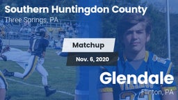 Matchup: Southern Huntingdon  vs. Glendale  2020