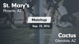 Matchup: St. Mary's vs. Cactus  2016