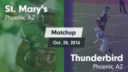 Matchup: St. Mary's vs. Thunderbird  2016