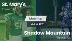 Matchup: St. Mary's vs. Shadow Mountain  2017
