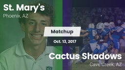 Matchup: St. Mary's vs. Cactus Shadows  2017