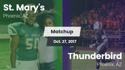Matchup: St. Mary's vs. Thunderbird  2017