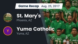 Recap: St. Mary's  vs. Yuma Catholic  2017